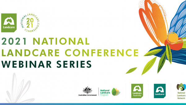 National Landcare Conference 2021 Webinars