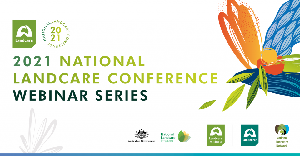 National Landcare Conference 2021 Webinars